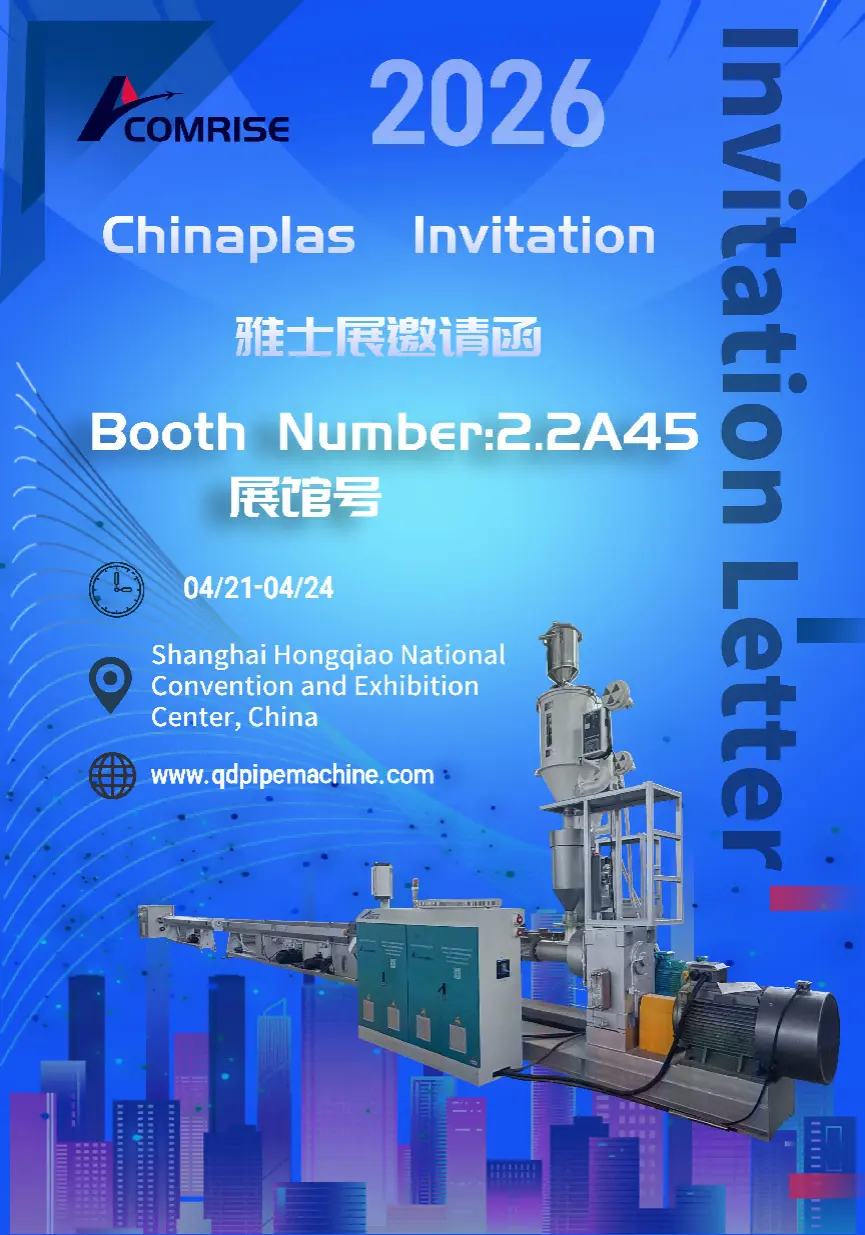 Tot ziens op CHINAPLAS 2026, Shanghai! Bezoek Comrise Machinery voor geavanceerde extrusieoplossingen Tot ziens op CHINAPLAS 2026, Shanghai! Bezoek Comrise Machinery voor geavanceerde extrusieoplossingen